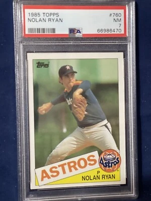 HOF'er NOLAN RYAN # 760 1985 TOPPS - PSA NEAR MINT 7 - Image 1 of 2