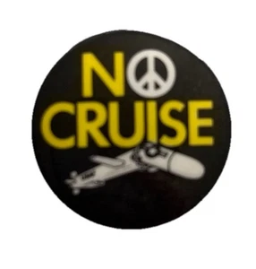 NO CRUISE CND badge 1980s Greenham Common Protest Cruise Missiles - Picture 1 of 3