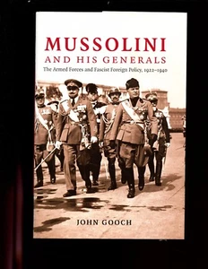 br- Mussolini and His Generals: The Armed Forces and Fascist Foreign   HBdj  - Bild 1 von 2