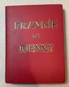 Frankie and Johnny by John Huston 1st Ed INSCRIBED to Ring Lardner! Boni 1930 - Picture 1 of 10