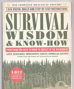 SURVIVAL WISDOM & KNOW-HOW: EVERYTHING YOU NEED TO KNOW...{2017 TPB){R1} - Foto 1 di 4