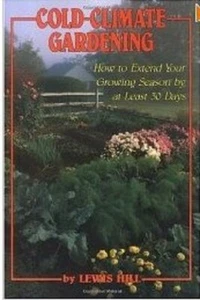 Cold-Climate Gardening: How to Extend Your Growing Season by at Least 30 Days  - Picture 1 of 1