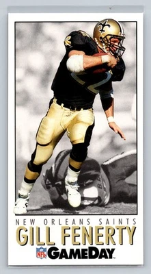 Gill Fenerty 1992 GameDay #406 New Orleans Saints - Image 1 of 2