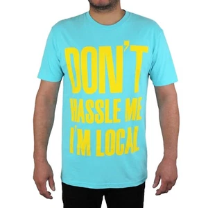 Don't Hassle Me I'm Local T-Shirt - What about Bob? Shirt - Men's and Women's  - Picture 1 of 10