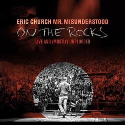 Eric Church - Mr. Misunderstood On The Rocks Live & (mostly) Unplugged New Cd • 11.40$