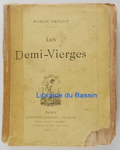 Les Demi-Vierges Marcel Prévost 1894 Envoi - Picture 1 of 9