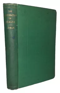 INSCRIBED, 1870, 1st Ed, THOMAS INMAN, ON THE RESTORATION OF HEALTH, MEDICAL - Picture 1 of 11
