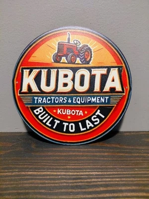 KUBOTA Tractors & Equipment METAL SIGN 8 x 8 inch