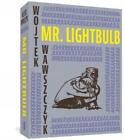 Wojtek Wawszczyk Mr. Lightbulb (Paperback) (Uk Import)