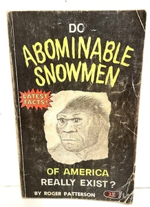 Do Abominable Snowmen of America Really Exist? by Roger Patterson 1st Edition PB - Picture 1 of 9