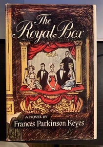 THE ROYAL BOX BY FRANCES PARKINSON KEYES~1954 (BCE) by Frances Parkinson Keyes - Picture 1 of 6