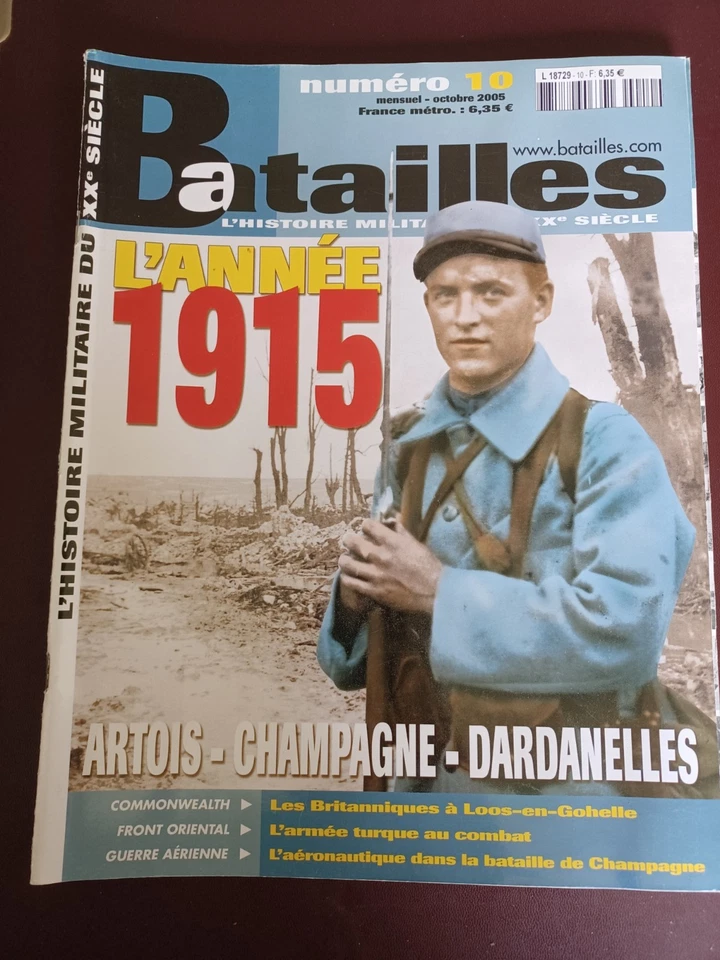 Batailles n°9 magazine histoire militaire guerre ww1 1915 Artois Dardanelles - Photo 1/1