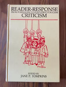 Reader-Response Criticism From Formalism To Post-Structuralism 1980 Tompkins HC - Picture 1 of 11