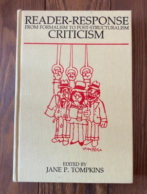 Reader-Response Criticism From Formalism To Post-Structuralism 1980 Tompkins HC - Image 1 of 4