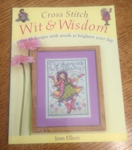 Cross Stitch Wit and Wisdom : Over 45 Designs with Words to Brighten Your Day - Picture 1 of 2
