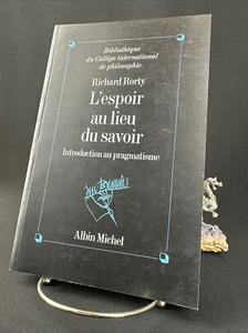 Richard Rorty: L'espoir au lieu du savoir, Albin Michel 1995 - Picture 1 of 10