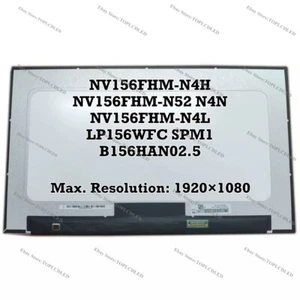 NV156FHM-N4H fit NV156FHM-N52 N4N NV156FHM-N4L LP156WFC SPM1 B156HAN02.5 FHD LCD - Picture 1 of 1