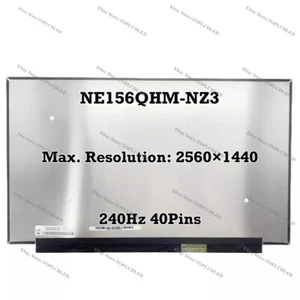 NE156QHM-NZ3 15.6" QHD 2560×1440 240Hz Panel Pantalla LCD 100% DCI-P3 EDP 40 Pines - Imagen 1 de 1