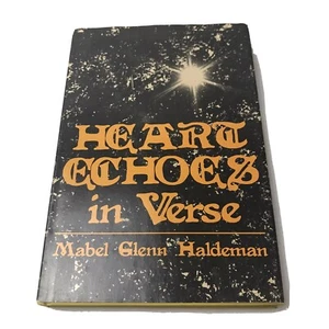 Heart Echoes in Verse by Mable Glenn Haldeman 1977 First Ed HC DJ SIGNED - Bild 1 von 12