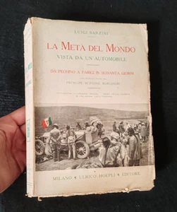 BARZINI - LA META' DEL MONDO VISTA DA UN'AUTOMOBILE HOEPLI - Foto 1 di 2