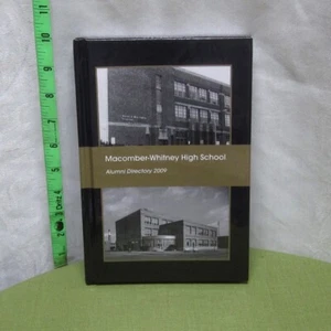 MACOMBER-WHITNEY HIGH SCHOOL alumni directory Toledo 2009 book Mac Men - Picture 1 of 3