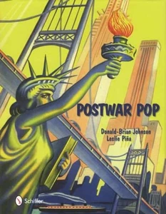 Postwar Pop : Memorabilia of the Mid-20th Century by Donald-Brian Johnson - Imagen 1 de 5