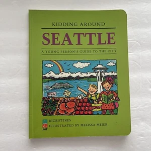 Kidding Around Seattle Travel Book A Young Persons Guide to the City Softcover - Picture 1 of 3