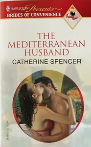 Brides of Convenience Ser.: The Mediterranean Husband by Catherine Spencer - Imagen 1 de 2