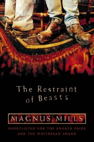 The Restraint of Beasts by Mills, Magnus - Image 1 of 1