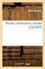 Poesies chretiennes, charit.New 9782013279970 Fast Free Shipping<|