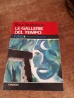 Poul Anderson "Le Gallerie Del Tempo" Futuro N.10-Biblioteca Di Fantascienz 1974