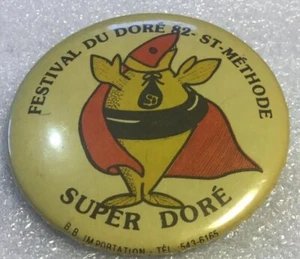 Vintage Button Pinback FESTIVAL DU DORE Macaron ST.METHODE PQ Lac St Jean 1982 - Picture 1 of 8