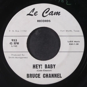 BRUCE CHANNEL: hey! baby / dream girl LE CAM 7" Single 45 RPM - Imagen 1 de 2