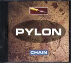 CD Pylon - Chain