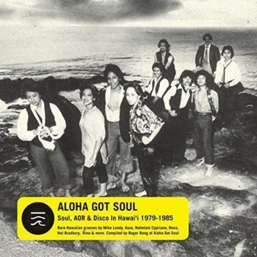 Various Artists Aloha Got Soul: Soul, AOR & Disco in Hawai'i 1979-1985 (CD) - Bild 1 von 1