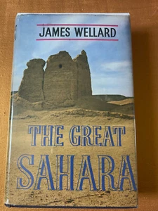 The Great Sahara, signed By James Wellard,1st edition - Imagen 1 de 2