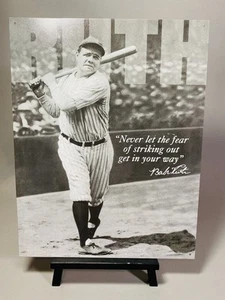 Babe Ruth Yankees Replica Tin Sign 12x16 “Never Let The Fear Of Striking Out.." - Picture 1 of 9