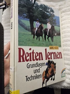 Reiten lernen - Grundlagen und Techniken : Buch von Jane Kidd - Bild 1 von 3