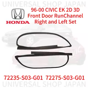 HONDA Genuine CIVIC 2D 3D EK4 EK9 96-00 Front Door Glass Run Channel Lh&Rh Set - Picture 1 of 1