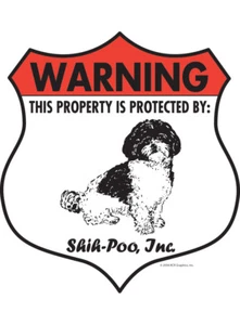 Warning! Shih-Poo Property Protected - Beware Dog Aluminum Dog Sign - 7" x 8" - Picture 1 of 4