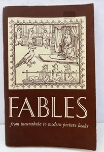 Fables from Incunabula to Modern Picture Book 1966 Library of Congress illus. - Picture 1 of 9