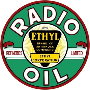 Radio Oil Refineries - Ethyl NEW Sign: 40" Dia. Round USA STEEL TWO-SIDED - Picture 1 of 1