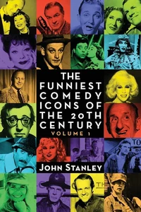 John Stanley | The Funniest Comedy Icons of the 20th Century, Volume 1 | Buch - Bild 1 von 1