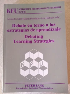 Debating Learning Strategies. Kolloquium Fremdsprachenunterricht. Bd.18. Díez - Bild 1 von 3