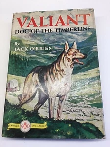 VALIANT DOG OF THE TIMBERLINE BY JACK O’BRIEN - Bild 1 von 4