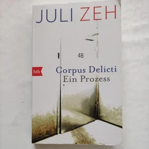 Corpus Delicti: Ein Prozess von Zeh, Juli | Buch | Zustand gut - Bild 1 von 2