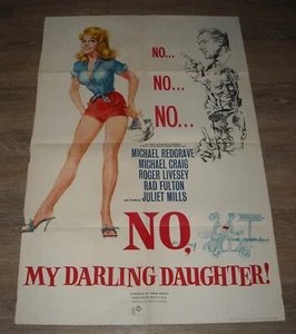 NO, MY DARLING DAUGHTER UK 1 SHEET MOVIE POSTER JULIET MILLS 1st FILM GGA ART - Picture 1 of 1