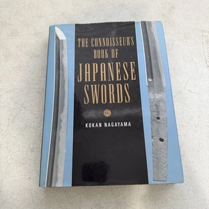 The Connoisseurs Book of Japanese Swords by Kokan Nagayama (English) Hardcover - Imagen 1 de 3