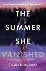 The Summer She Vanished: An addictive and unputdownable crime thriller for summe