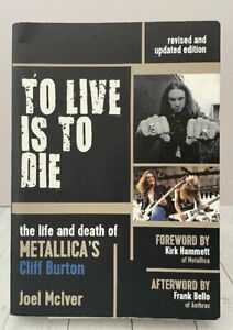To Live Is to Die: The Life and Death of Metallica's Cliff Burton, VG